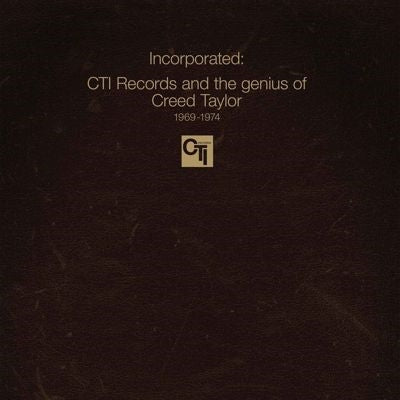 Various Artists - Incorporated! Cti Records And The Genius Of Creed Taylor - Import CD