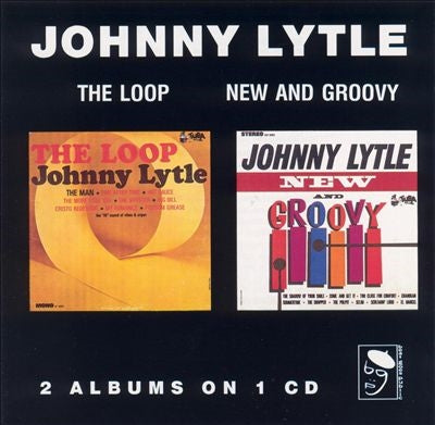 Johnny Lytle - The Loop / New & Groovy - Import CD