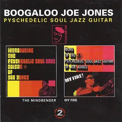 Boogaloo Joe Jones - The Mindbender / My Fire - Import CD