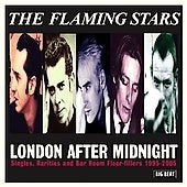 The Flaming Stars - London After Midnight (Singles, Rarities & Bar Room Floor-Fillers 1995-2005) - Import 2 CD
