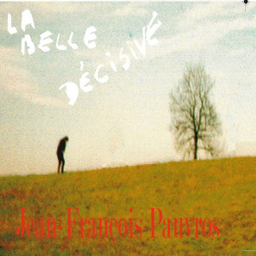 Jean Francois Pauvros - La Belle Decisive - Import CD