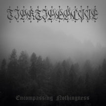 Tjaktjadalvve - Encompassing Nothingness - Import Vinyl LP Record