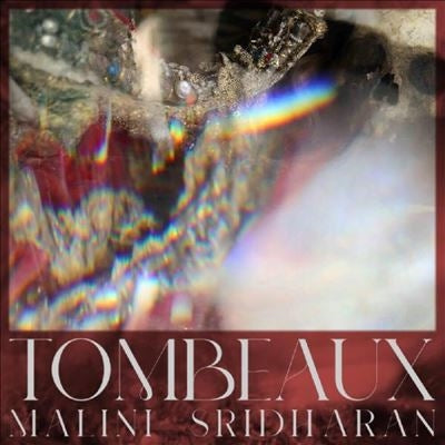 Malini Sridharan - Tombeaux - Import Vinyl LP Record