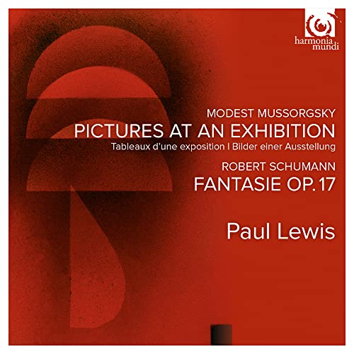 Mussorgsky, Modest (1839-1881) - Mussorgsky Pictures at an Exhibirtion, Schumann Fantasie : Paul Lewis(P) - Import CD