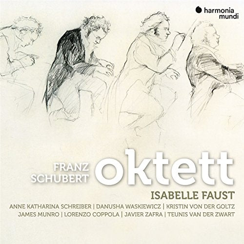 Schubert (1797-1828) - Octet : Isabelle Faust A-K.Schreiber Waskiewicz Von Der Goltz Munro L.Coppola Zafra Van Der Zwart - Import CD