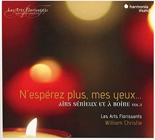 William Christie - N'esperez Plus Mes - Air Serieux Et A Boire Vol. 3 - Import CD