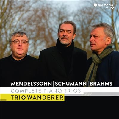 Trio Wanderer - Mendelssohn, Schumann & Brahms: Complete Piano Trios - Import 3 CD
