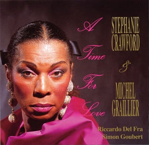 Stephanie Crawford 、 Michel Graillier - A Time For Love - Import CD Limited Edition