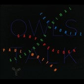 Alexandra Grimal、Gary Peacock、Lee Konitz - Owl's Talk - Import CD