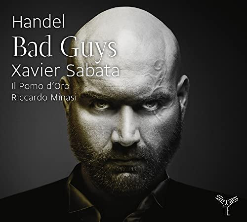 Handel (1685-1759) - Bad Guys -Arias : X.Sabata(CT)Minasi / Il Pomo d'Oro - Import CD