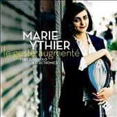 Marie Ythier - Le Geste Augmente - Music For Cello And Electronics - Import CD