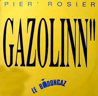 Pier' Rosier - Le Bidongaz - Import CD