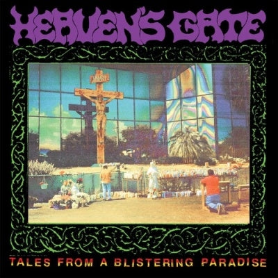 Heavens Gate - Tales From A Blistering Paradise - Import CD
