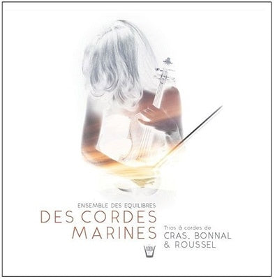 Ensemble Des Equilibres - Des Cordes Marines - Import CD