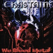 Chastain - We Bleed Metal - Import CD