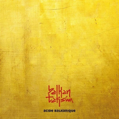 Balkan Taksim - Acide Balkanique - Import Vinyl LP Recurd Limited Edition