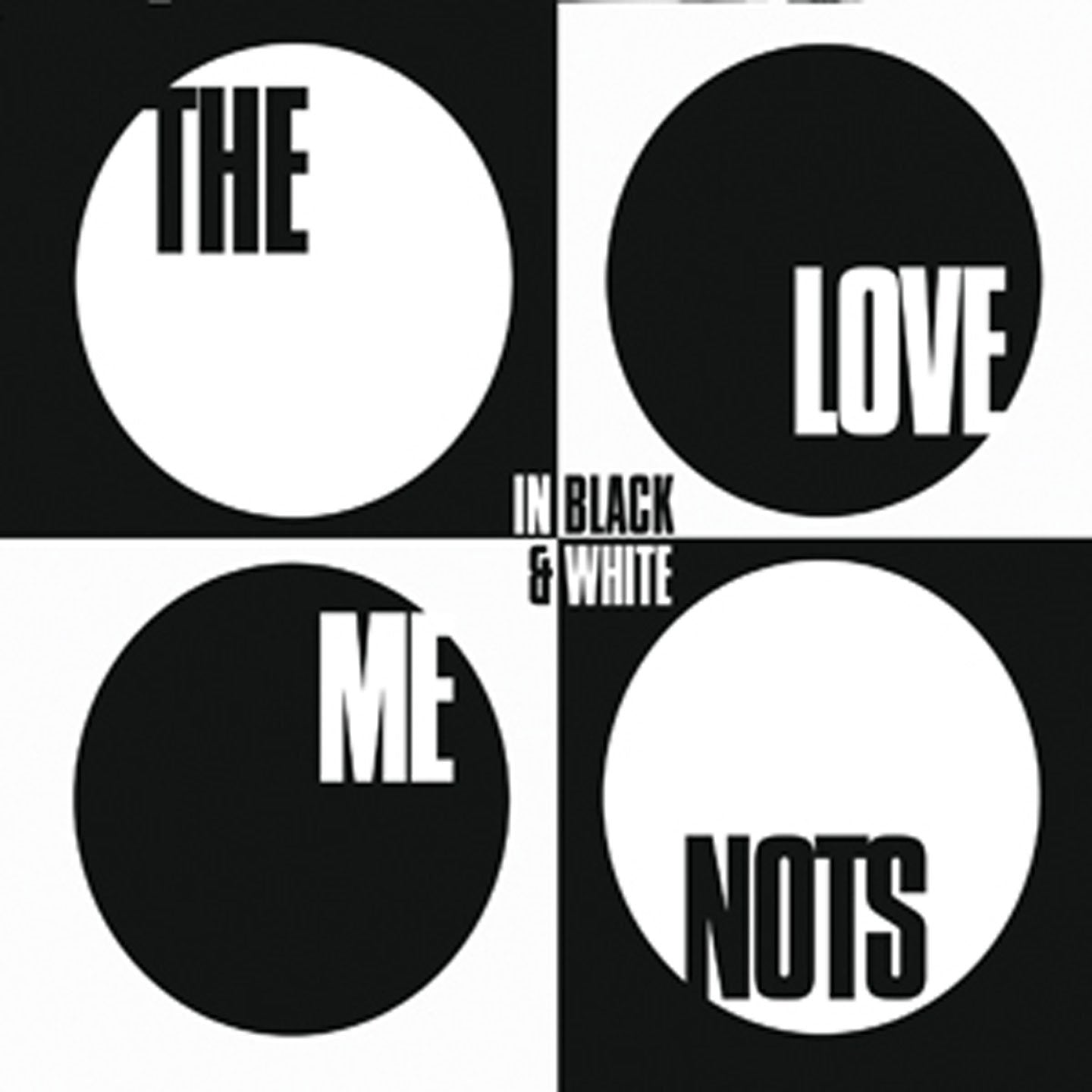 The Love Me Nots - In Black & White - Import CD