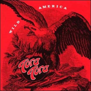 Tora Tora - Wild America - Import CD Bonus Track