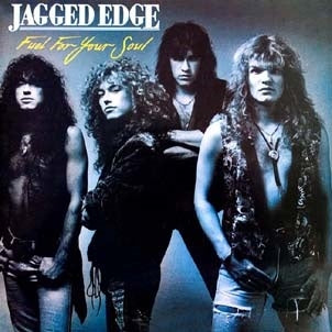 Jagged Edge (Rock) - Fuel For Your Soul/Trouble - Import 2 CD Bonus Track