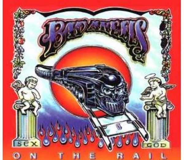 Bad Angels - On The Rail - Import CD