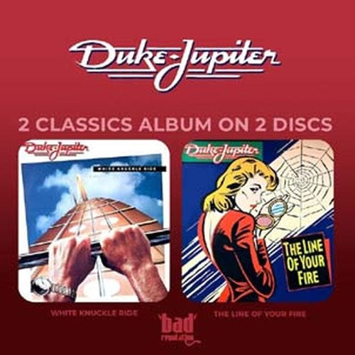 Duke Jupiter - White Knuckle Ride / The Line Of Your Fire - Import 2 CD