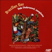 Dale Underwood - Brazilian Sax - Import CD