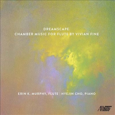 Erin K. Murphy - Dreamscape: Chamber Music for Flute by Vivian Fine - Import CD