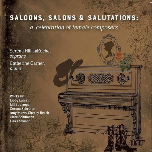 Sarena Hill-Laroche - Saloons,Salons&Salutations For Soprano - Import CD