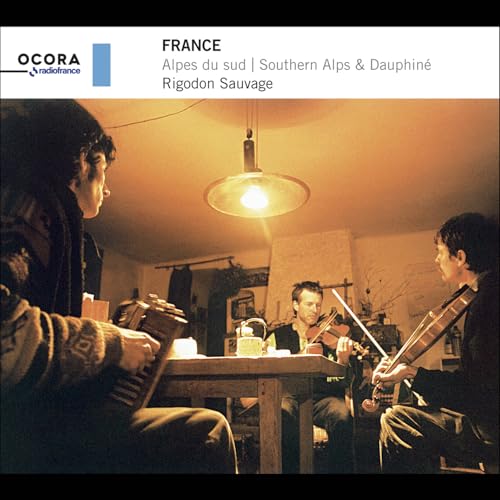 Various Artists - France: Rigodon Sauvage - Southern Alps - Import CD