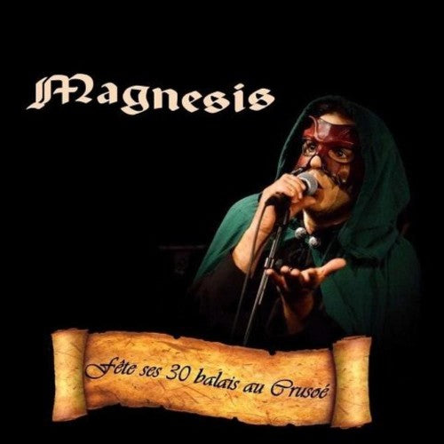 Magnesis - Fete Se 30 Balais Au Crusoe - Import CD+DVD