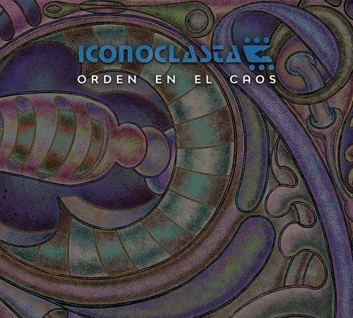 Iconoclasta - Orden En El Caos - Import CD