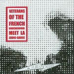 V.A. - Veterans Of The French Underground Meet La Jeune-Garde - Import CD