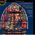 Westminster Cathedral Choir - Guerrero: Missa Sancta et immaculata - Import CD