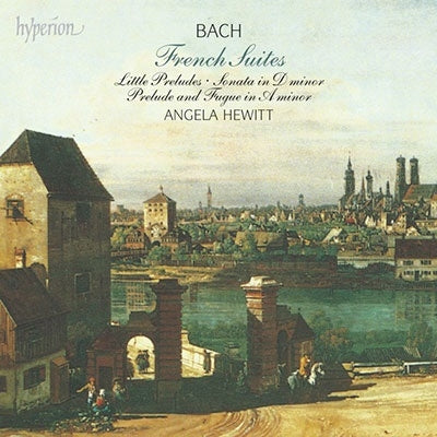 Angela Hewitt - Bach, J.S.: French Suites, 18 Little Preludes, Sonata in D Minor - Import 2 CD