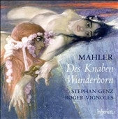 Stephan Genz - Mahler: Des Knaben Wunderhorn - Import CD