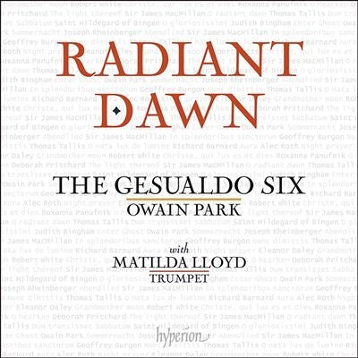 Gesualdo Six / Owain Park - Radiant Dawn - Import CD