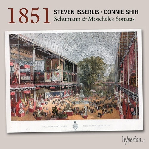Steven Isserlis - Schumann & Moscheles: 1851 Cello Sonatas - Import CD