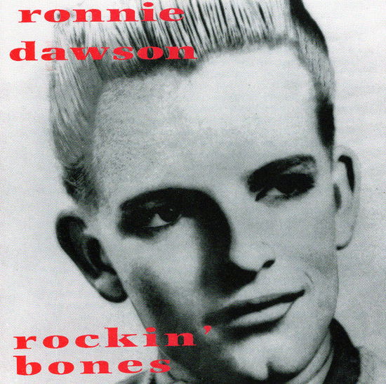 Ronnie Dawson - Rockin' Bones - Import CD