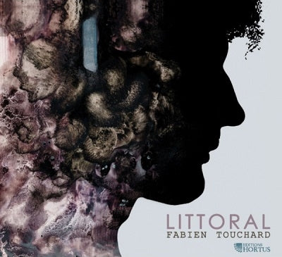 Fabian Toushaur - Touchard, Fabien Littoral: Fabien Touchard(P) - Import CD