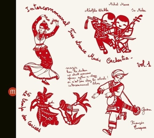 Intercommunal Free Dance Music Orchestra - Concert A Prades Le Lez Vol 1 & 2 - Import 2 CD