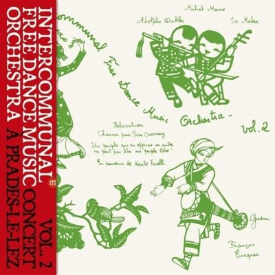 Intercommunal Free Dance Music Orchestra - Concert A Prades Le Lez Vol.2 - Import Vinyl LP Recurd