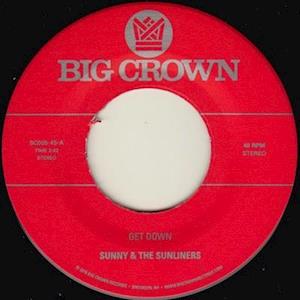Sunny & The Sunliners - Get Down / Cross My Heart - Import Vinyl 7 Inch Single Record