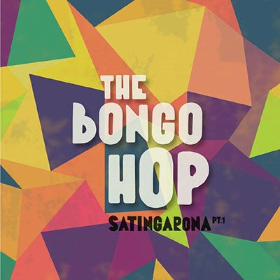 The Bongo Hop - Satingarona Pt 1 - Import Vinyl LP Record Limited Edition