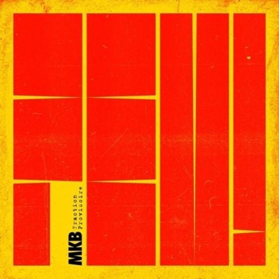 M.K.B. Fraction Provisoire - Feu! - Import Vinyl LP Recurd