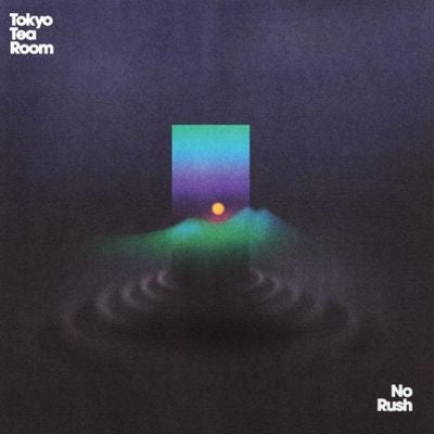 Tokyo Tea Room - No Rush - Import Vinyl LP Record