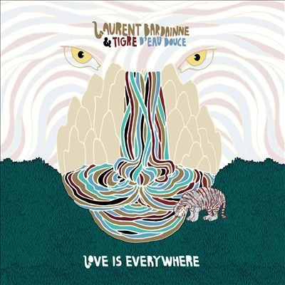 Laurent Bardainne、Tigre D'eau Douce - Love Is Everywhere - Import 2 LP Record