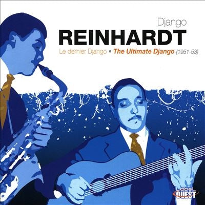 Django Reinhardt - Le Dernier Django - The Ultimate Django 1951-1953 - Import 3 CD