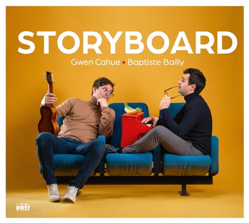 Baptiste Bailly 、 Gwen Cahue - Storyboard - Import CD