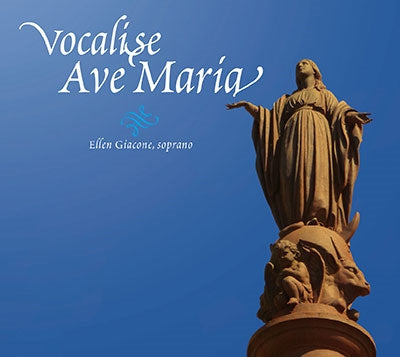 Giacone, Ellen - Vocalise Ave Maria - Import CD
