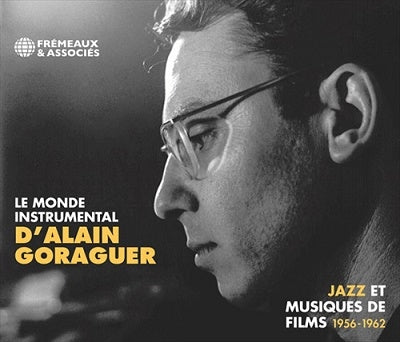 Alain Goraguer - Le Monde Instrumental D'Alain Goraguer: Jazz Et Musiques De Films 1956-1962 - Import 3 CD Box Set